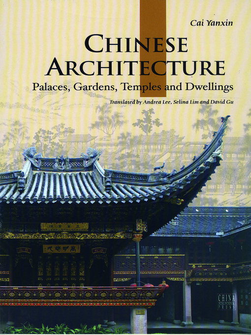 Title details for Chinese Architecture (中国建筑) by Cai Yanxin - Available